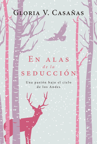 En Alas De La Seducción / Gloria V. Casañas