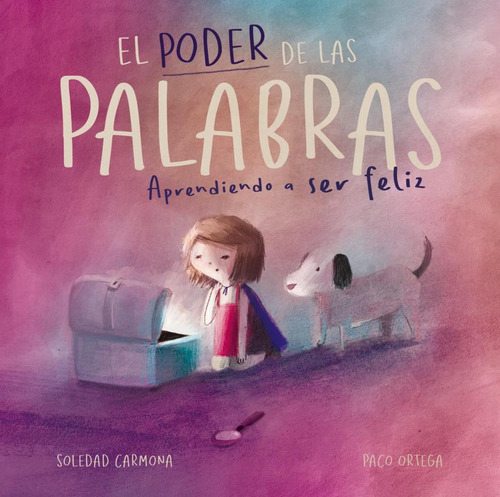 Libro: El Poder De Las Palabras. Carmona García, Soledad. So