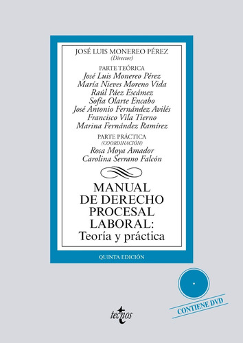 Manual De Derecho Procesal Laboral: Teoría Y Práctica (derec