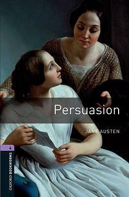 Persuasion. Oxford Bookworms Level 4 / 3 Ed. - Austen, Jane