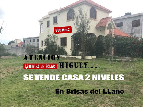 Atencion Higuey..vendo Excelente Casa De 2 Niveles En Brisas Del Llano, 4 Habs., 4 Parqueos