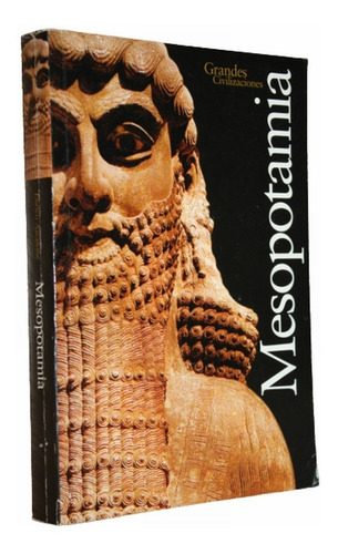 Grandes Civilizaciones - Mesopotamia - Enrico Ascalone