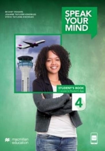 Speak Your Mind 4 - Student's Book + Student's App + Digital Workbook, De Rogers, Mickey. Editorial Macmillan, Tapa Blanda En Inglés Americano, 2022