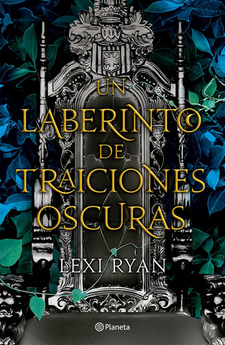 Un Laberinto De Traiciones Oscuras - Lexi Ryan