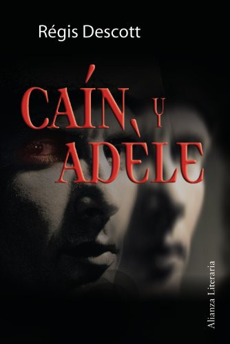 Libro Cain Y Adele (alianza Literaria Al) - Descott Regis (p