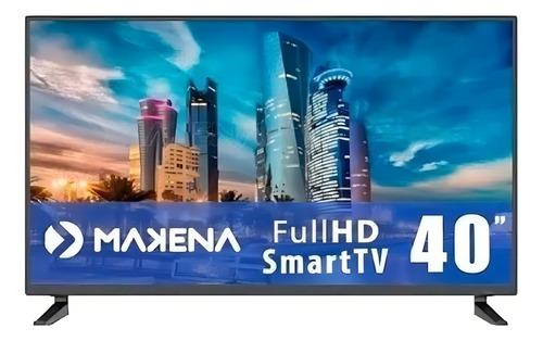 Smart TV LED Full HD Makena M40sf2 de 40 polegadas para Android
