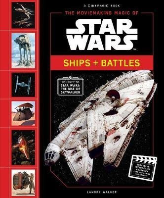 Libro The Moviemaking Magic Of Star Wars: Ships & Battles...