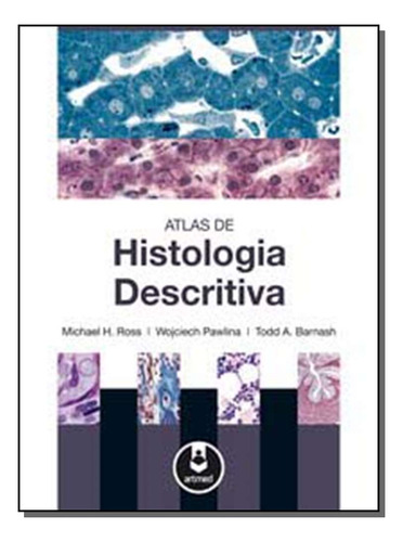 Libro Atlas De Histologia Descritiva De Ross, Michael H. Art