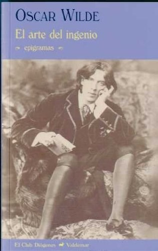 Arte Del Ingenio, El, De Wilde, Oscar. Editorial Valdemar En Español