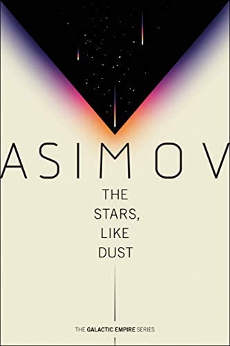 The Stars, Like Dust, De Isaac Asimov. Editorial Del Rey Books, Tapa Blanda En Inglés