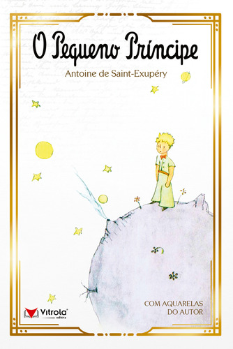 Libro Pequeno Principe O Vitrola Editora De Saint-exupery A