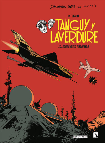 Tanguy Y Laverdure 10, De Charlier Jean-michel. Editorial Ponent Mon Comics, Tapa Dura En Español, 2023
