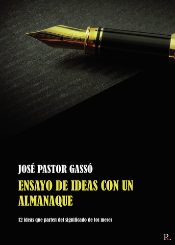 Libro Ensayo De Ideas Con Un Almanaque - Pastor Gassã³, J...