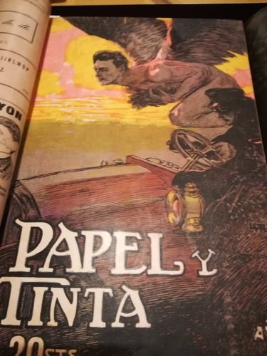 Papel Y Tinta: Magazine Ilustrado. Nros 1 A 89//. 1907-1909