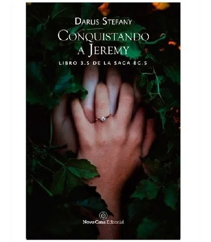 Libro Conquistando A Jeremy 3.5 ( Saga Bg5 ) - Stefany D.