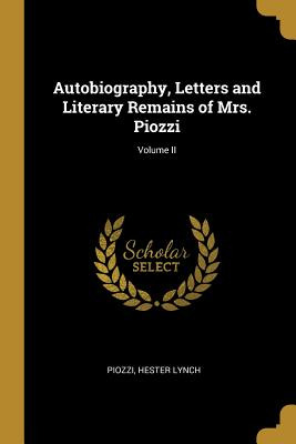 Libro Autobiography, Letters And Literary Remains Of Mrs....