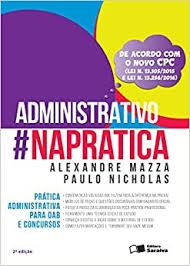 Livro Administrativo #napratica - Alexandre Mazza E Paulo Nicholas [2016]