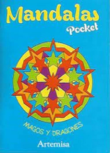 Magos Y Dragones Mandalas Pocket: Magos Y Dragones, De Anonimo., Vol. 1. Editorial Grupo Artemisa, Tapa Tapa Blanda En Español