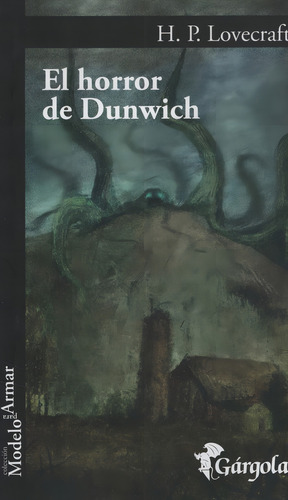 El Horror De Dunwich - H P Lovecraft, De Lovecraft, H. P.. Editorial Gargola, Tapa Blanda En Español, 2017
