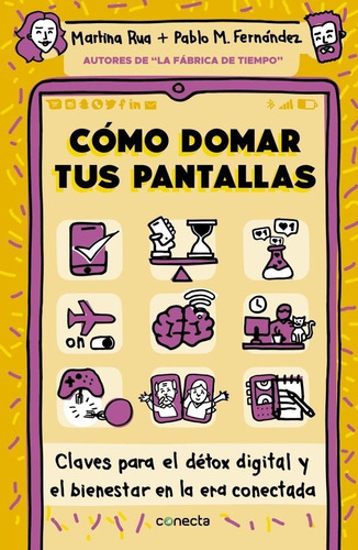 Como Domar Tus Pantallas - Martina Rua / Pablo M. Fernandez