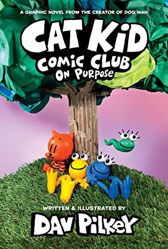 Book : Cat Kid Comic Club On Purpose A Graphic Novel (cat _g