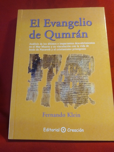 Libro El Evangelio De Qumrán Fernando Klein