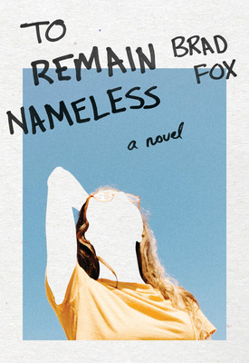 Libro To Remain Nameless - Fox, Brad