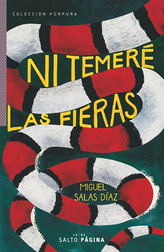 Ni Temeré Las Fieras - Salas Diaz Miguel