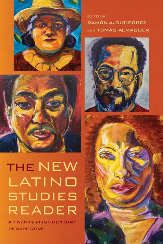 Libro: The New Latino Studies Reader: A Twenty-first-century