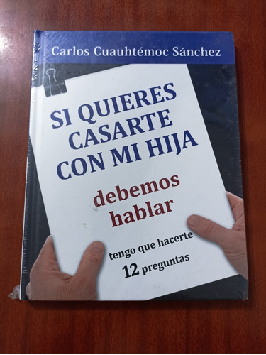 Si Quieres Casarte Con Mi Hija