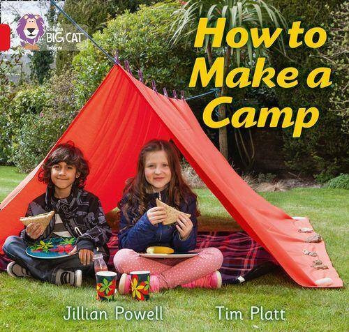 How To Make A Camp - Band 2a - Big Cat Kel Ediciones