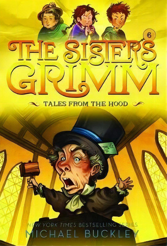 Tales From The Hood (the Sisters Grimm #6), De Michael Buckley. Editorial Abrams, Tapa Blanda En Inglés