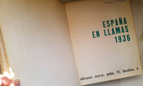 España En Llamas, Bernardo Gil Mugarza, Barcelona, 1968