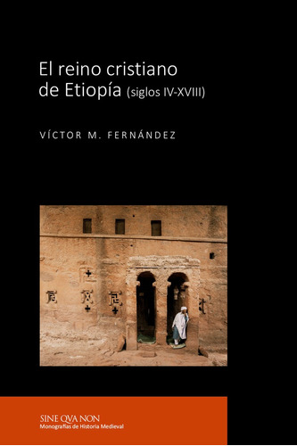 Libro El Reino Cristiano De Etiopia Siglos Iv Xviii - Fer...