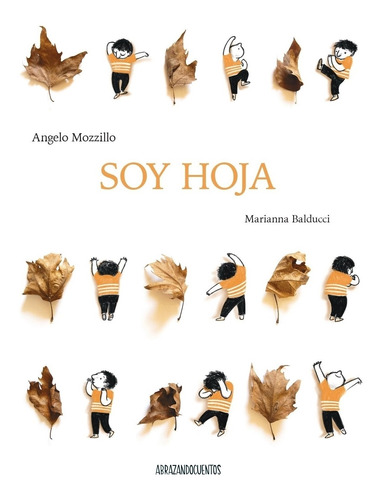 Libro Soy Hoja -  Ángelo Mozzillo - Abrazandocuentos