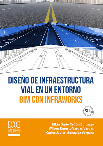 Diseño De Infraestructura Vial En Un Entorno Bim Con Infrawo