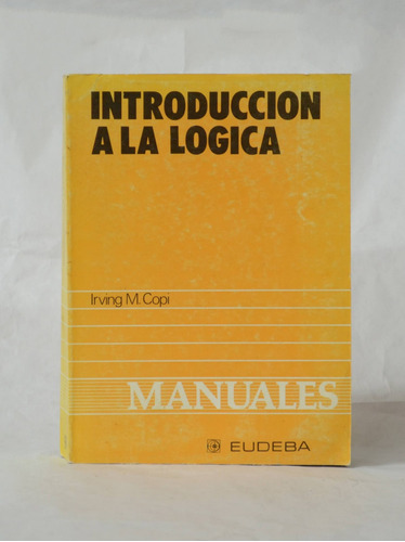 Introducción A La Logica / Irving M. Copi [lcda]