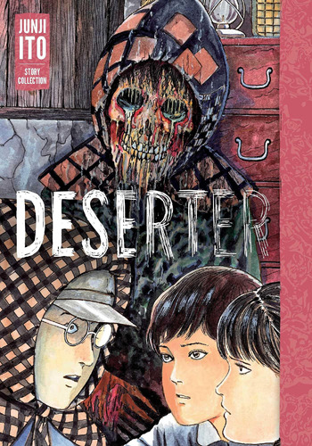 Libro: Deserter: Junji Ito Story Collection
