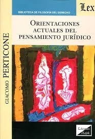 Orientaciones Actuales Del Pensamiento Juridico - Perticone