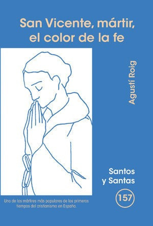San Vicente, Martir, El Color De La Fe - Roig Marce, Agusti