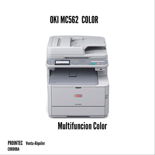 Impresora Multifuncion Color Oki Mc 562 Sucursal Córdoba