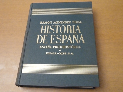 Historia De España. España Protohistórica. Tomo 1. Volumen 2