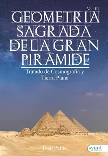 Libro : Geometria Sagrada De La Gran Piramide. Vol Iii...