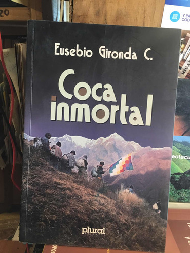 Coca Inmortal Eusebio Gironda