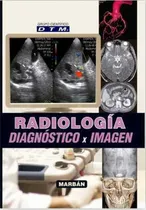 Comprar Radiología Diagnóstico X Imagen - Dtm Grupo Cientifico