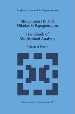 Libro Handbook Of Multivalued Analysis - Nikolaos S. Papa...