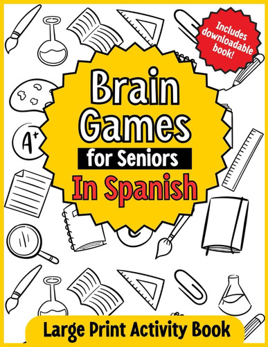 Libro: Brain Games For Seniors In Spanish: Improve Memory An