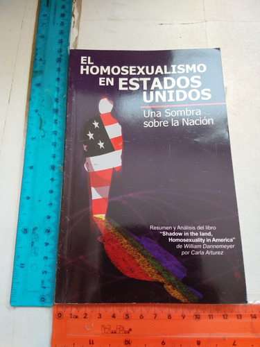 El Homosexualismo En Estados Unidos William Dannemeyer 