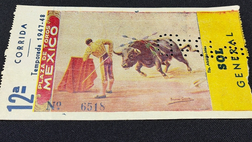 Boleto De Toros Corrida 12 Temporada 1947-48 Envío Gratis (Usado)