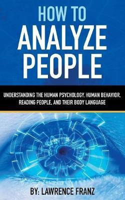 Libro How To Analyze People : Understanding The Human Psy...